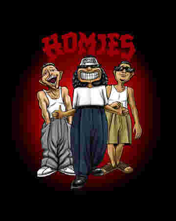 Homies: Laughing boy, Smiley and Flaco